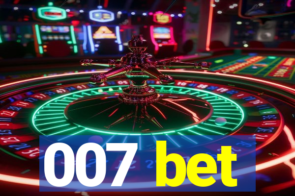 007 bet